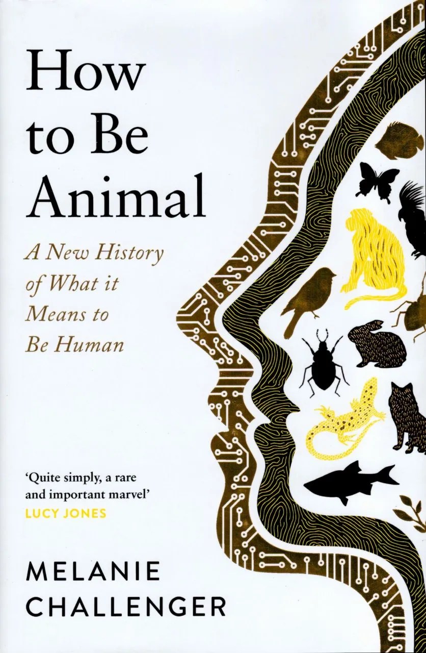 Imaginary Book club: How to Be&nbsp;Animal